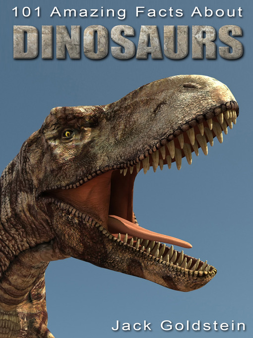 Cover of 101 Amazing Facts about Dinosaurs
